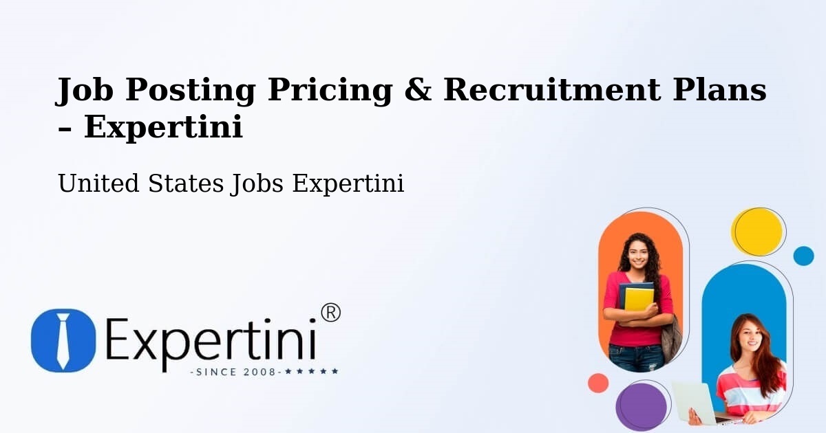 Job Posting Pricing & Recruitment Plans – Minerva - Minerva, United States Jobs Expertini